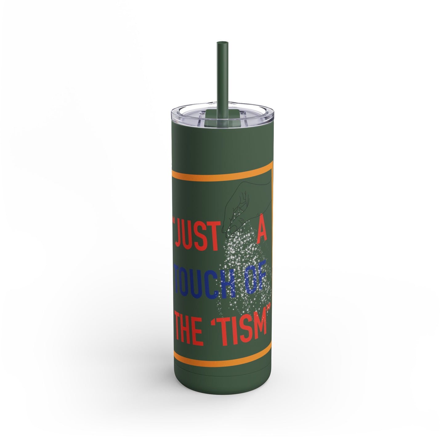 Touch of the 'tism 20oz Tumbler